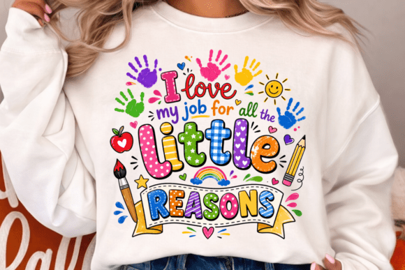 Download Little Reasons Teacher PNG TShirt Design - Teacher png Collection