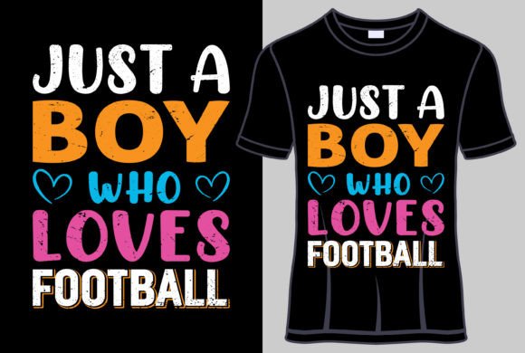 Download Just a Boy Who Loves Football Typography - Typography Collection
